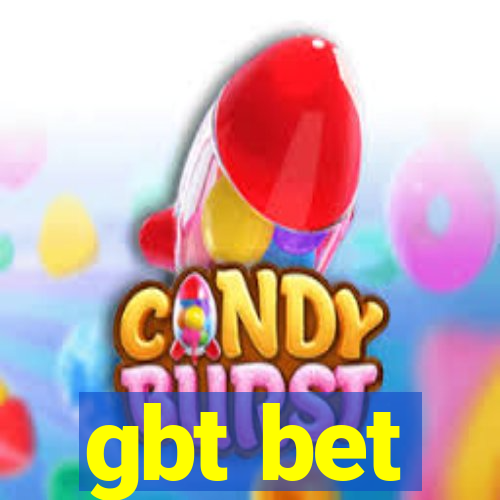 gbt bet