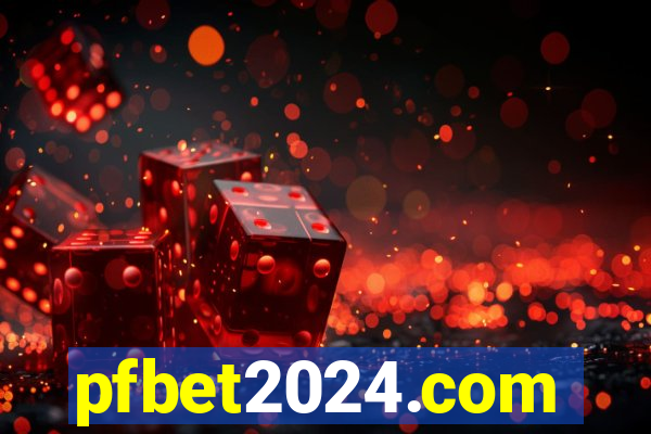 pfbet2024.com