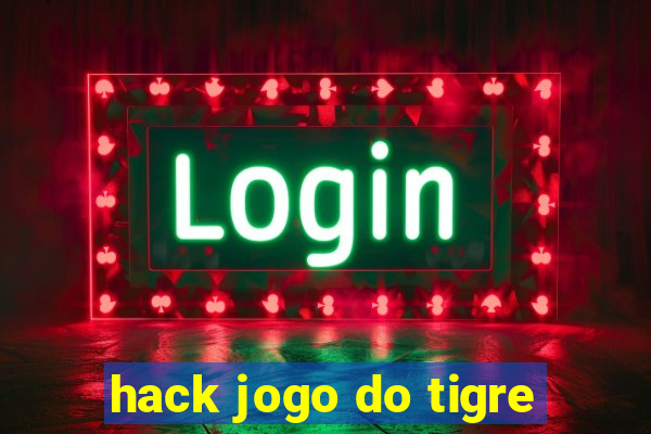 hack jogo do tigre