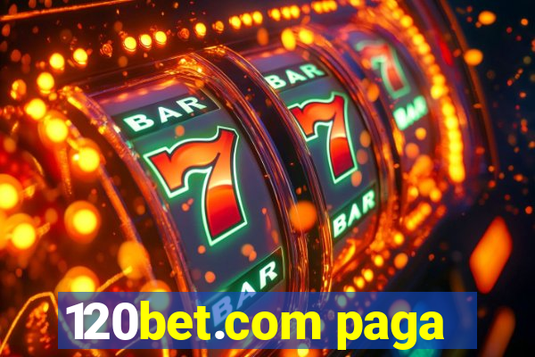 120bet.com paga