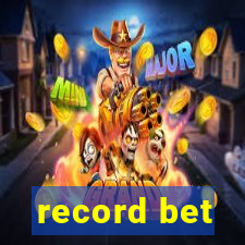 record bet