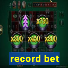 record bet