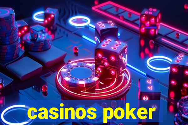 casinos poker