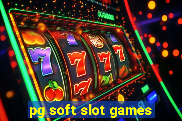 pg soft slot games