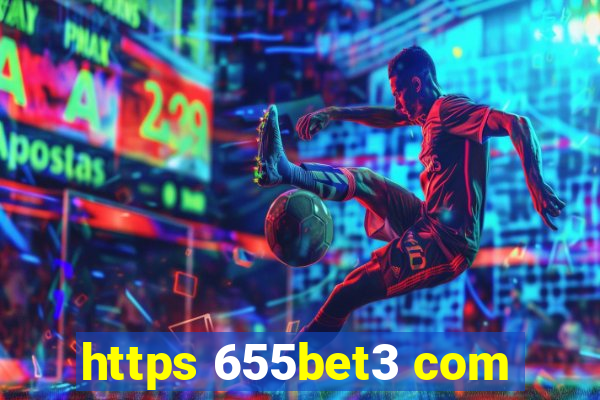 https 655bet3 com