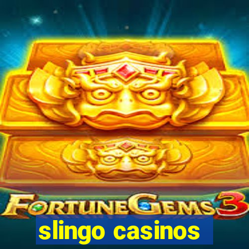 slingo casinos