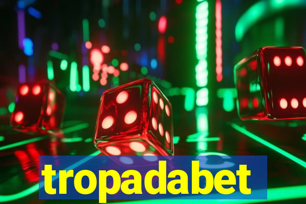 tropadabet