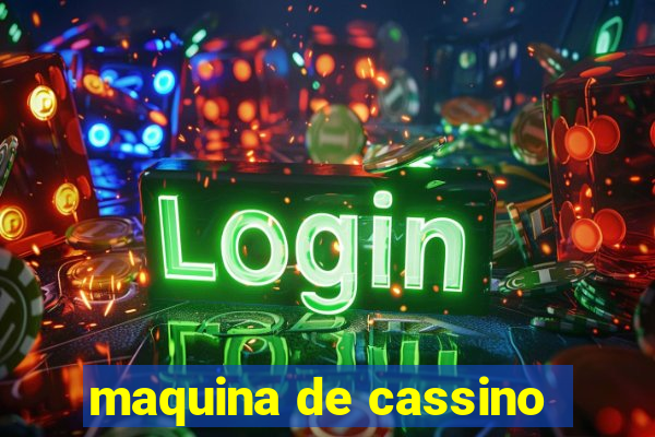 maquina de cassino