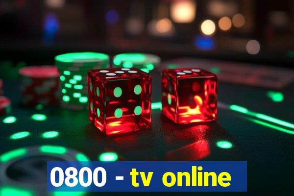 0800 - tv online