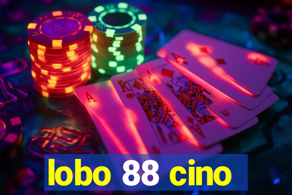 lobo 88 cino