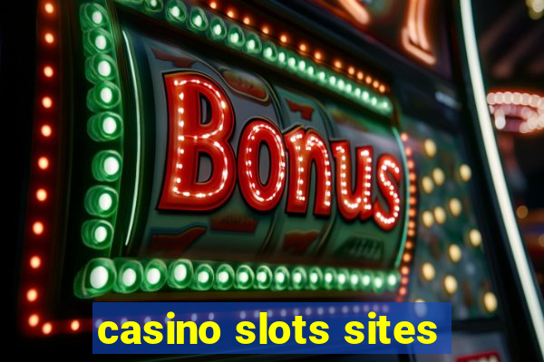 casino slots sites