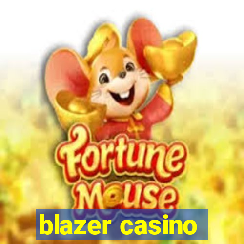 blazer casino