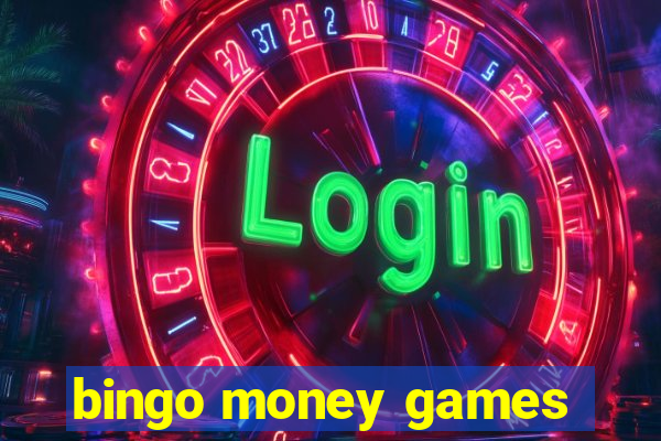 bingo money games