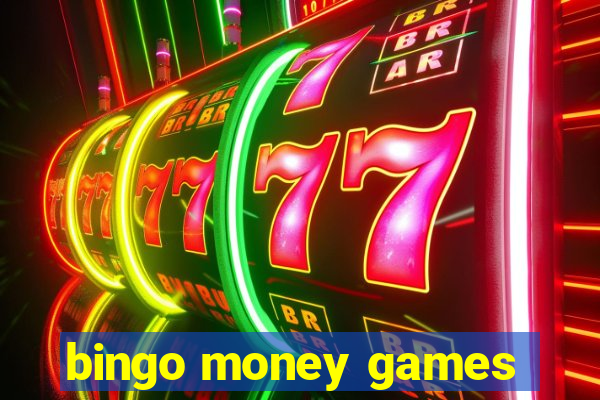 bingo money games