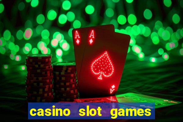 casino slot games for free