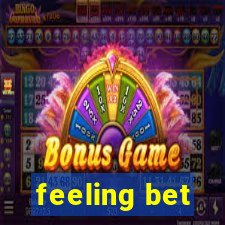 feeling bet