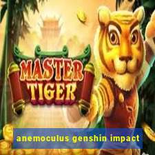 anemoculus genshin impact