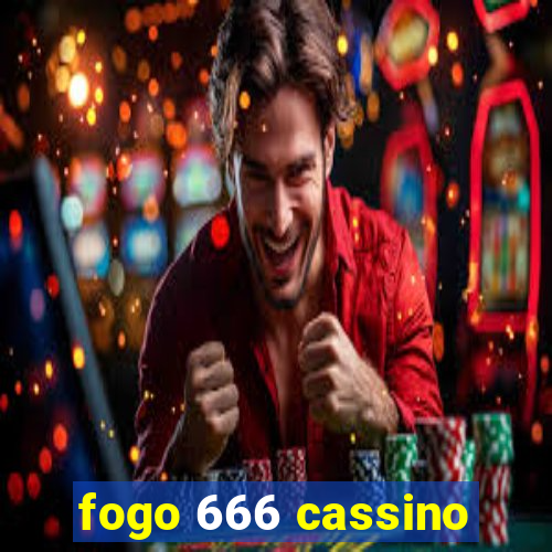 fogo 666 cassino