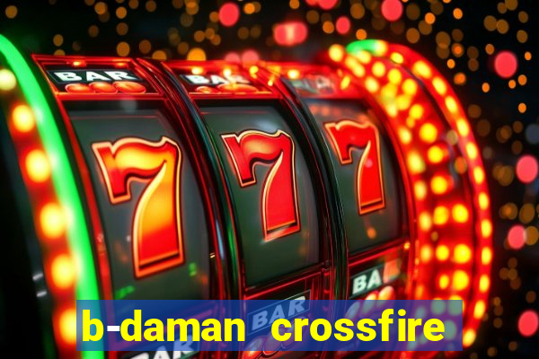 b-daman crossfire vol. 3