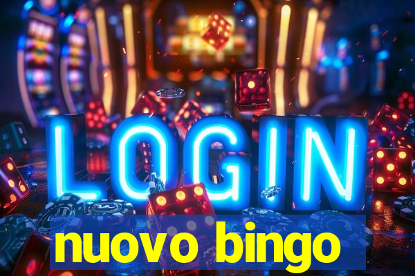 nuovo bingo