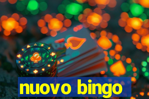 nuovo bingo