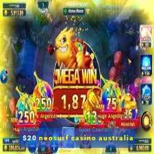 $20 neosurf casino australia