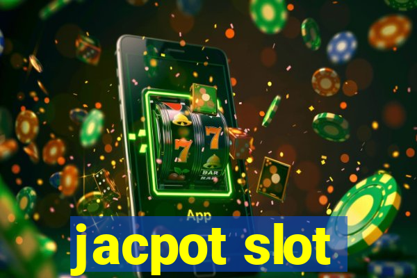 jacpot slot