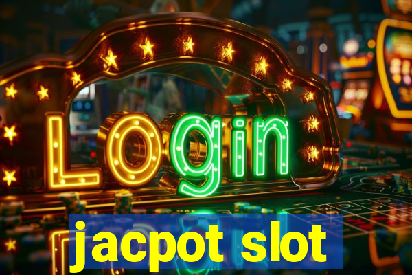 jacpot slot