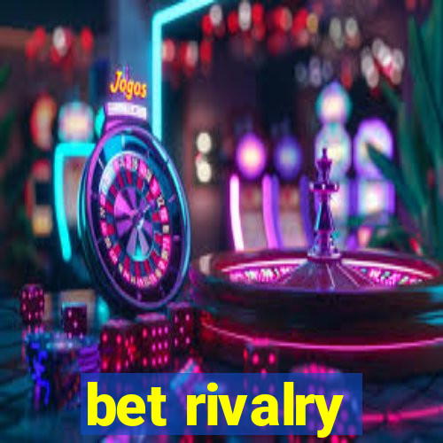 bet rivalry