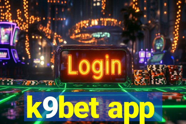 k9bet app