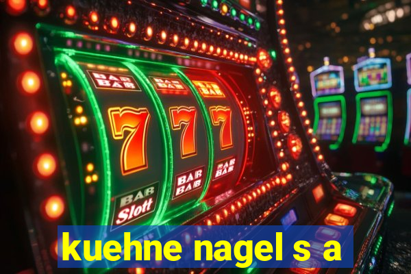 kuehne nagel s a