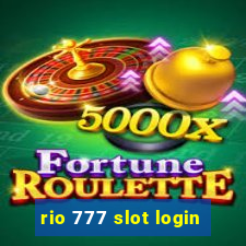 rio 777 slot login