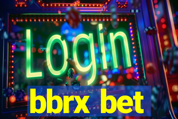 bbrx bet