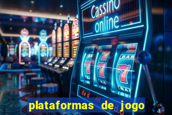 plataformas de jogo que pagam no cadastro