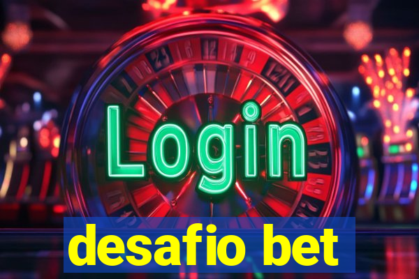 desafio bet