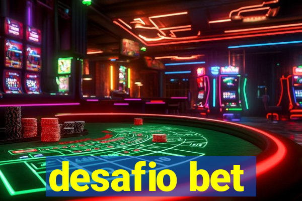 desafio bet