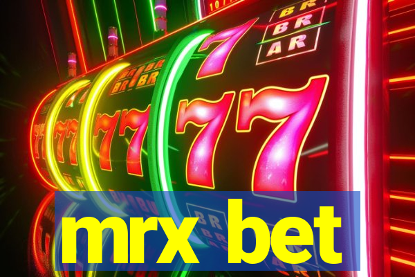 mrx bet