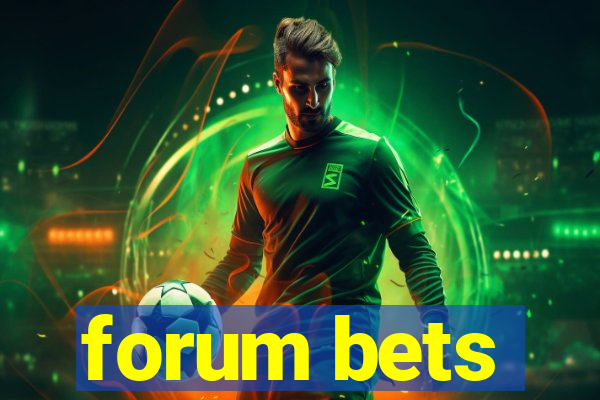 forum bets