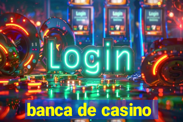 banca de casino