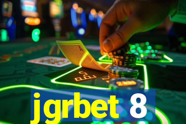 jgrbet 8