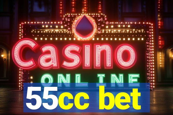 55cc bet