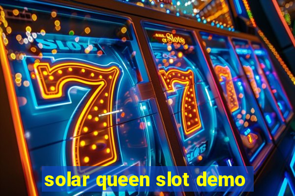 solar queen slot demo