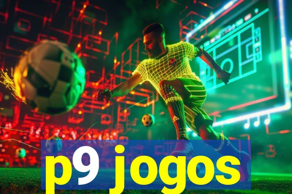 p9 jogos