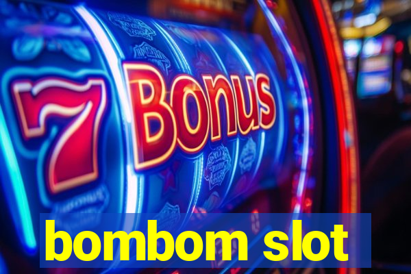 bombom slot