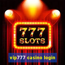 vip777 casino login