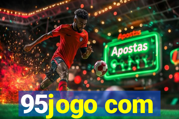 95jogo com