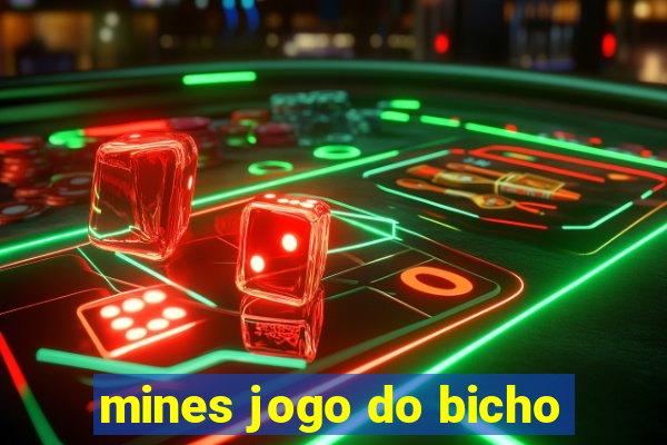 mines jogo do bicho