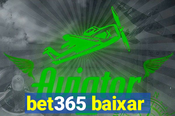 bet365 baixar