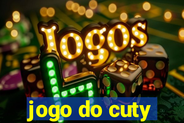 jogo do cuty