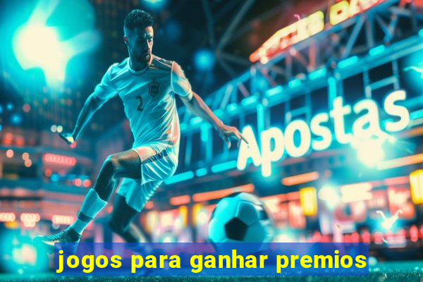 jogos para ganhar premios